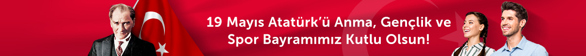 19 Mayıs Atatürk'ü anma ve Gençlik ve Spor Bayramı